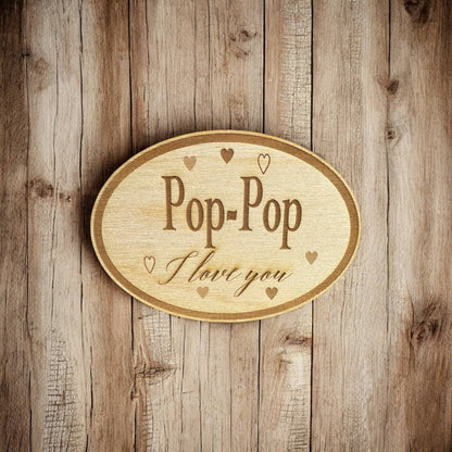 Papa I Love You, Father's Day Gift - Laser Engraved Magnet
