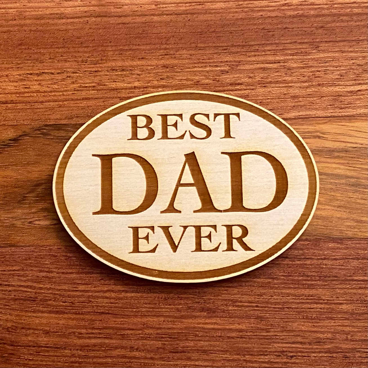 Best Grandpa Ever - Laser Engraved Magnet