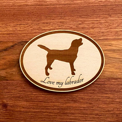 Love My Labrador Dog - Laser Engraved Magnet